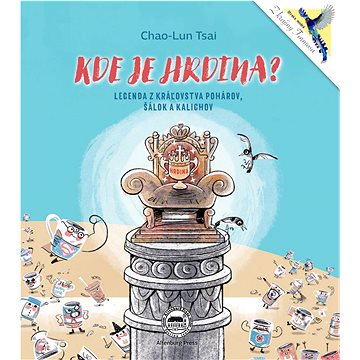 

Kde je hrdina: Legenda z kráľovstva pohárov, šálok a kalichov