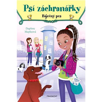 

Psí záchranářky Báječný pes