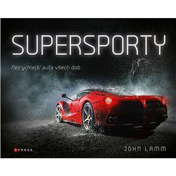

Supersporty: Nejrychlejší auta všech dob