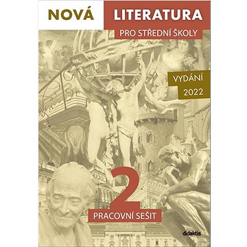 

Nová literatura pro střední školy 2 Pracovní sešit