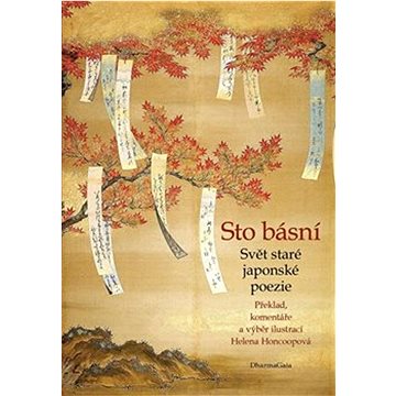 

Sto básní: Svět staré japonské poezie