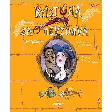 

Kristína sa nevzdáva