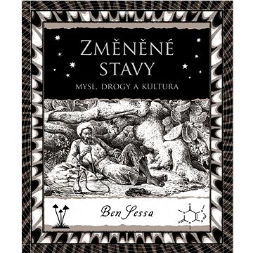 

Změněné stavy: Mysl, drogy a kultura