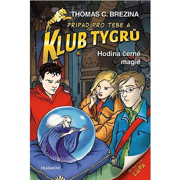 

Klub Tygrů Hodina černé magie