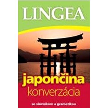 

Japončina konverzácia: so slovníkom a gramatikou