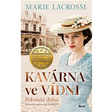 

Kavárna ve Vídni Pohnutá doba