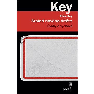 

Století nového dítěte: Úvahy o výchově