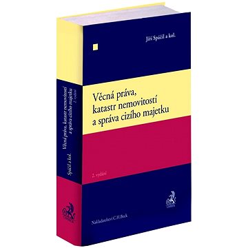 

Věcná práva, katastr nemovitostí a správa cizího majetku