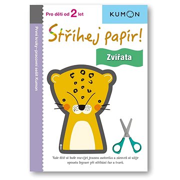 

Stříhej papír! Zvířata: Pro děti od 2 let, Pracovní sešit Kumon