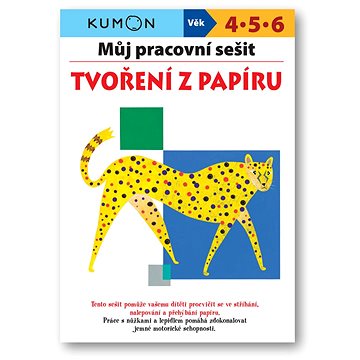 

Můj pracovní sešit Tvoření z papíru: Kumon