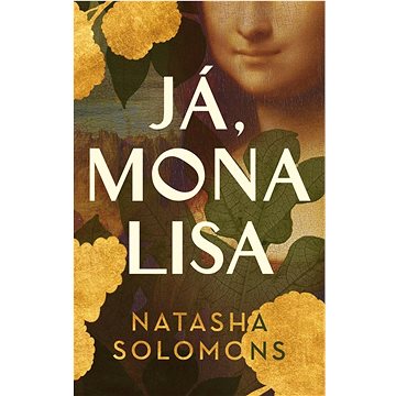 

Já, Mona Lisa