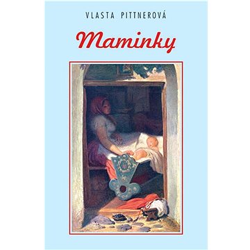 

Maminky