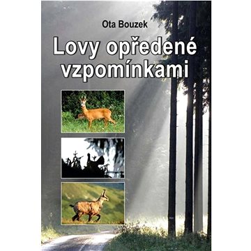 

Lovy opředené vzpomínkami