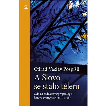 

A Slovo se stalo tělem: Óda na radost z víry v prologu Janova evangelia (Jan 1,1-18)
