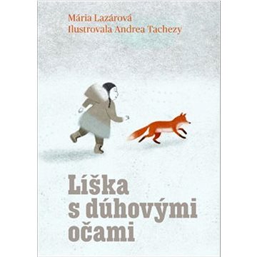 

Líška s dúhovými očami