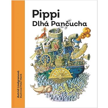 

Pippi Dlhá pančucha: s ilustráciami od Petra Kľúčika