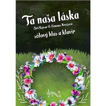 

Ta naša láska: sólový hlas a klavír