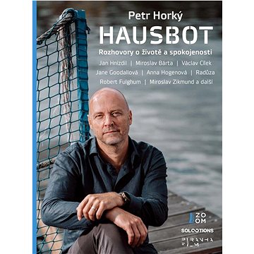 

Hausbot: Rozhovory o životě a spokojenosti