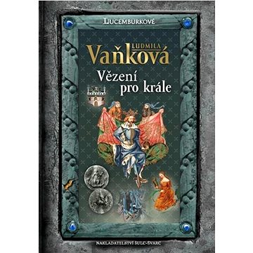 

Vězení pro krále