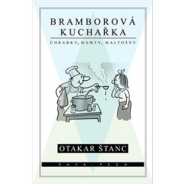 

Bramborová kuchařka: Úhrabky, hamty, maltošny