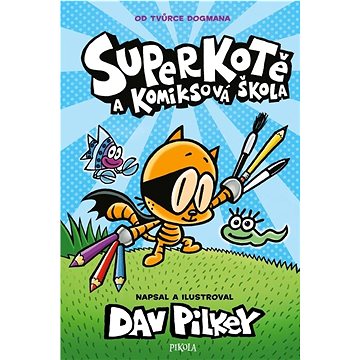 

Superkotě a komiksová škola