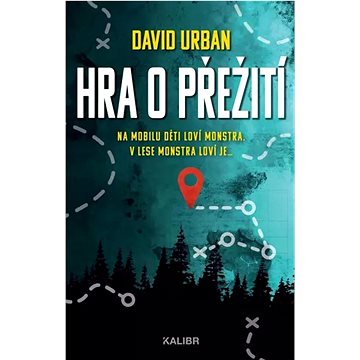 

Hra o přežití: Na mobilu děti loví monstra. V lese monstra loví je ...