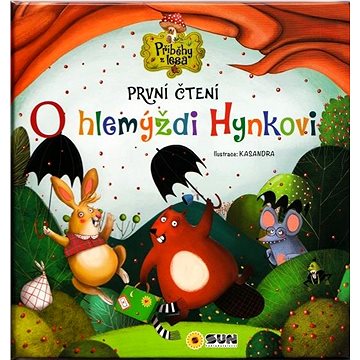 

O hlemýždi Hynkovi Příběhy z lesa: První čtení