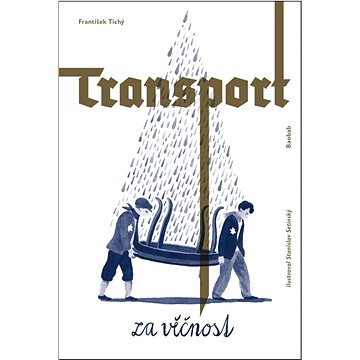 

Transport za věčnost