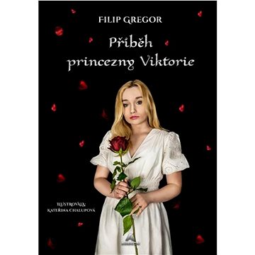 

Příběh princezny Viktorie