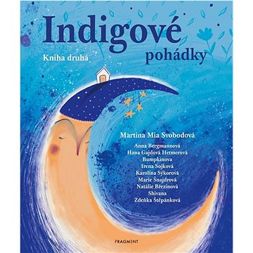

Indigové pohádky: Kniha druhá