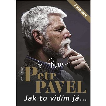 

Petr Pavel: Jak to vidím já...