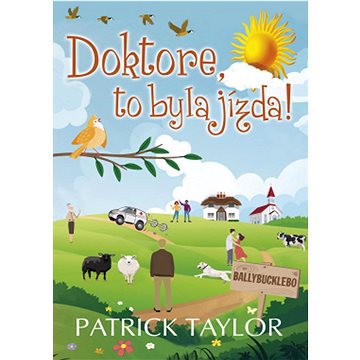 

Doktore, to byla jízda!