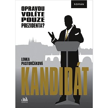 

Kandidát: Opravdu volíte pouze prezidenta