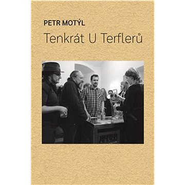 

Tenkrát U Terflerů