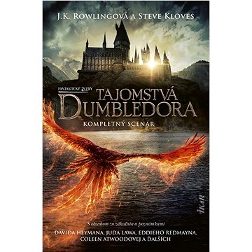 

Fantastické zvery Tajomstvá Dumbledora: Kompletný scenár