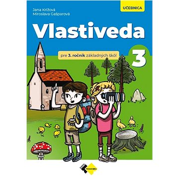 

Vlastiveda pre 3. ročník ZŠ – učebnica