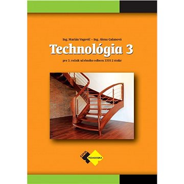 

Technológia III pre 3. ročník stolár