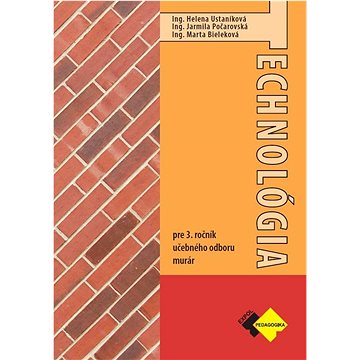 

Technológia pre 3. ročník murár
