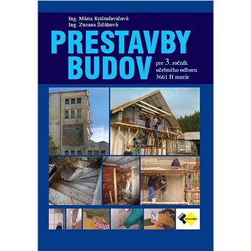 

Prestavby budov pre 3.roč. - murár