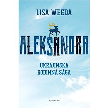 

Aleksandra: Ukrajinská rodinná sága