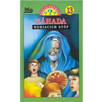 

Záhada horiacich stôp