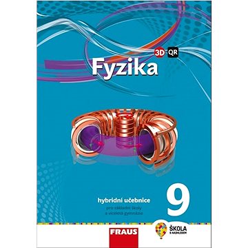 

Fyzika 9 Nová generace: Hybridní učebnice