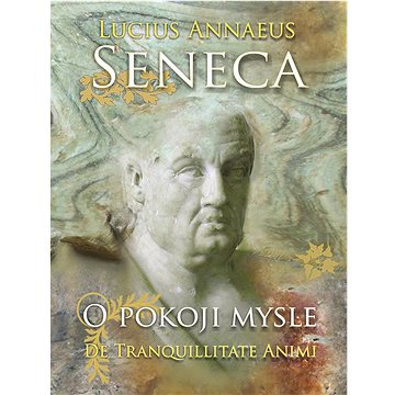 

O pokoji mysle: De tranquillitate animi