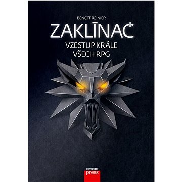 

Zaklínač Vzestup krále všech RPG