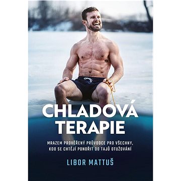 

Chladová terapie: Mrazem prověřený průvodce pro všechny, kdo se chtějí ponořit do tajů otužování