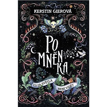 

Pomněnka: Co za světla není vidět