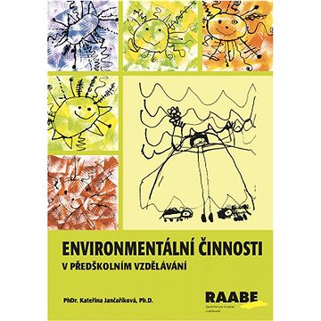 

Environmentální činnosti v předškolním vzdělávání