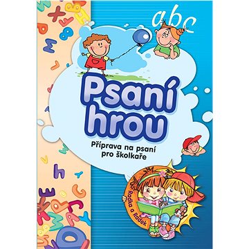 Psaní hrou: Příprava na psaní pro školkaře