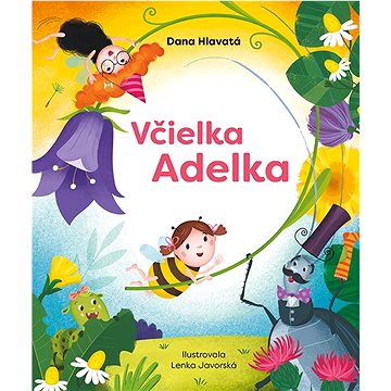 

Včielka a Adelka