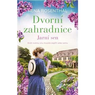 

Dvorní zahradnice Jarní sen: Kvůli svému snu musela zapřít sebe samu